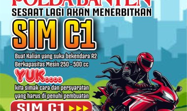 Dalam Waktu Dekat Ditlantas Polda Banten Segera Terbitkan SIM C 1 Simak Ketentuannya Dan Persyaratannya.
