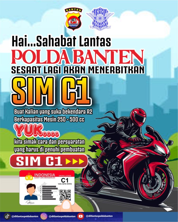 Dalam Waktu Dekat Ditlantas Polda Banten Segera Terbitkan SIM C 1 Simak Ketentuannya Dan Persyaratannya.