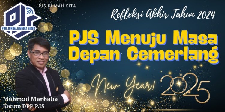Refleksi Akhir Tahun 2024 : PJS Menuju Masa Depan Cemerlang